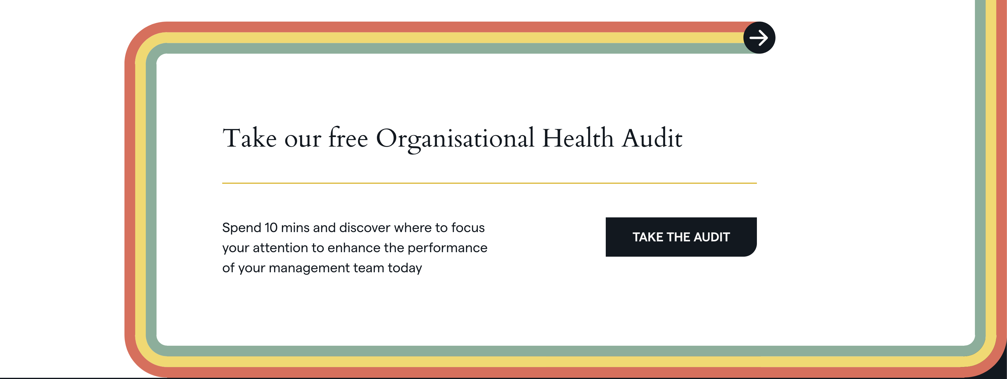 a screenshot of the call to action element, which has a decorative rainbow loop around it, calling attention to an organizational health audit.
